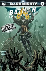 Batman: The Drowned (FOIL COVER)